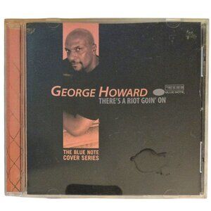 Theres A Riot Goin On - George Howard  CD Album The Blue Note Cover Series